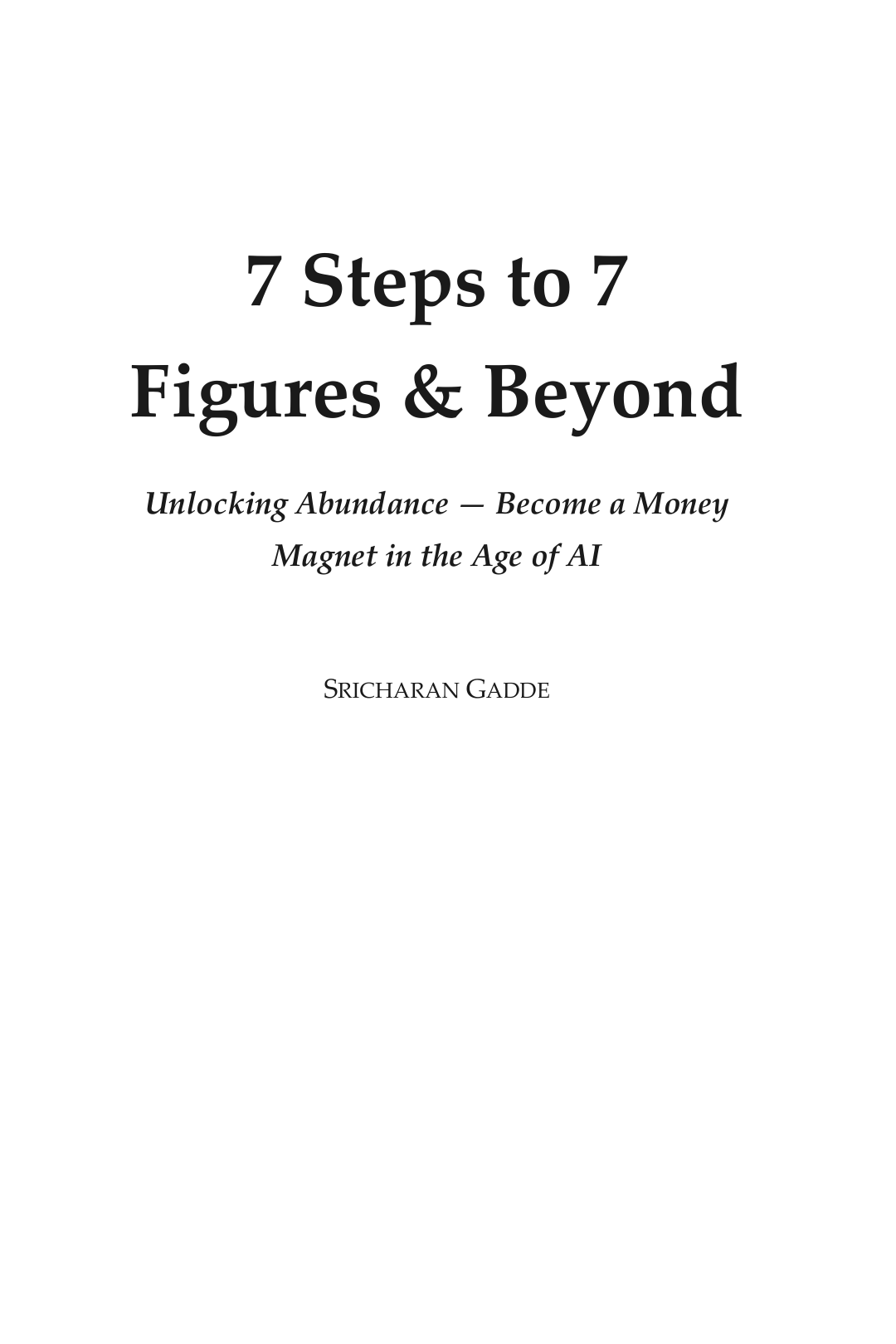 7 Steps to 7 Figures & Beyond book cover